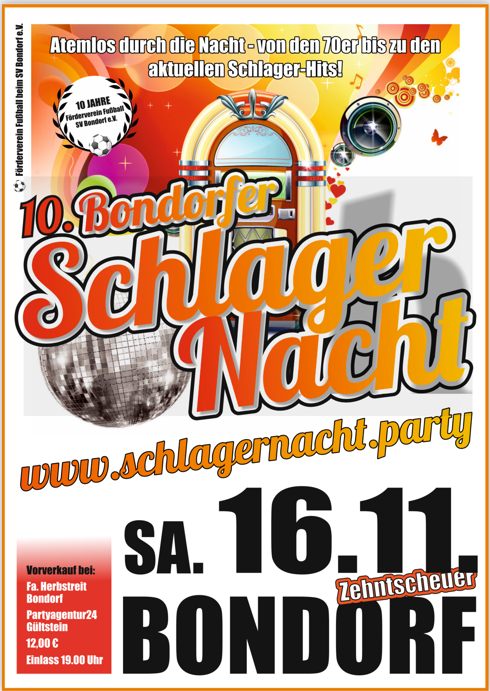Kartenvorverkauf ab 10.10. bei Schreibwaren Herbstreit und Partyagentur Gültstein 10. Bondorfer Schlagernacht